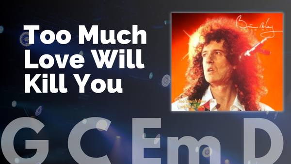How Brian May Makes a Ballad Hurt: The Harmony of “Too Much Love Will Kill You”